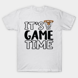 "It's Game Time", Basketball, Basket T-Shirt